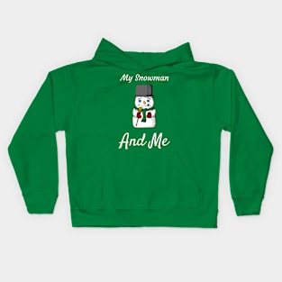 My Snowman and Me Kids Hoodie